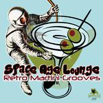 Space Age Lounge: Retro Martini Grooves专辑