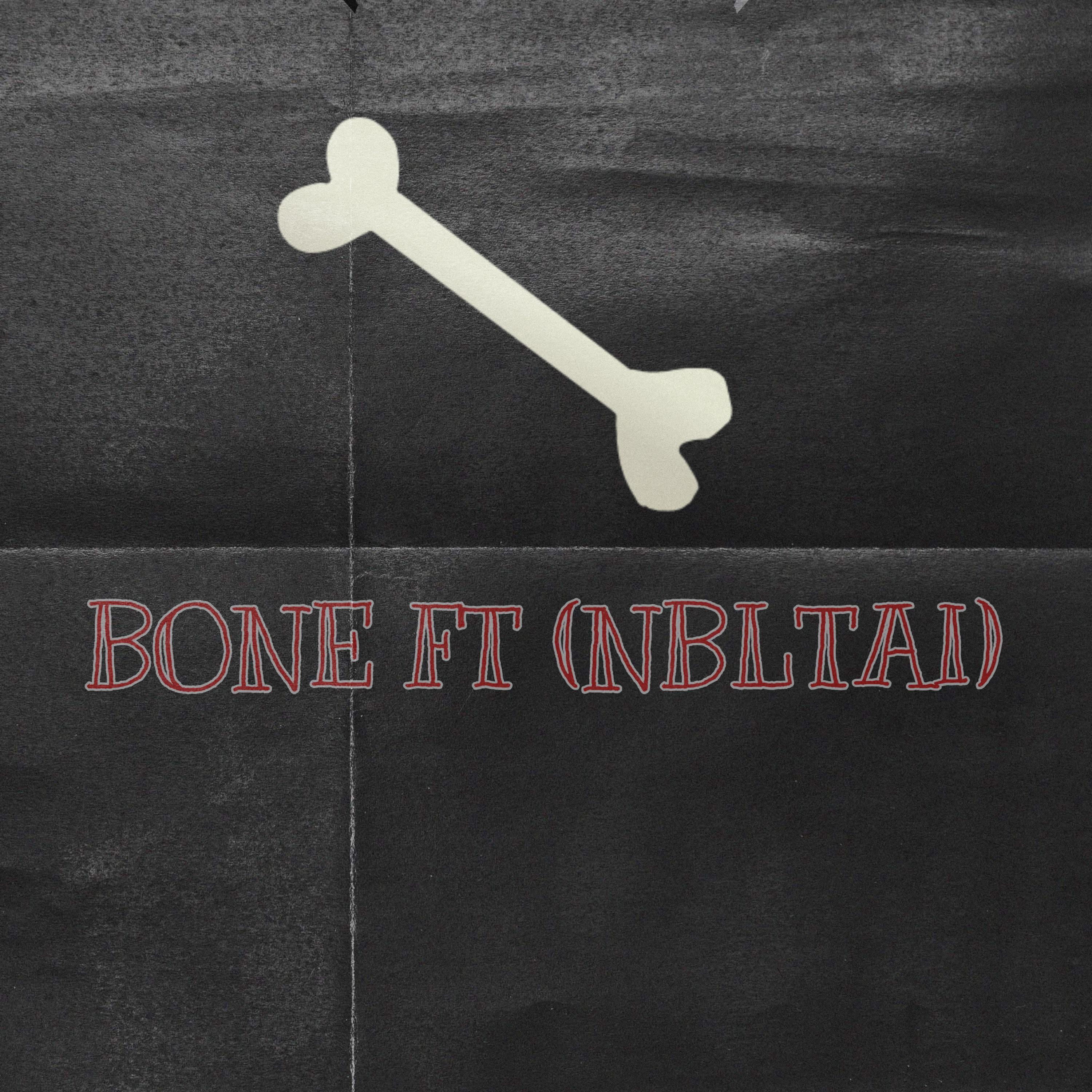 BONE (feat. NBLTAI)