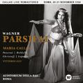 Wagner: Parsifal (1950 - Rome) - Callas Live Remastered