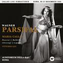 Wagner: Parsifal (1950 - Rome) - Callas Live Remastered专辑