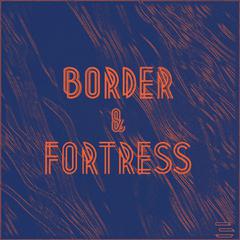 Border & Fortress