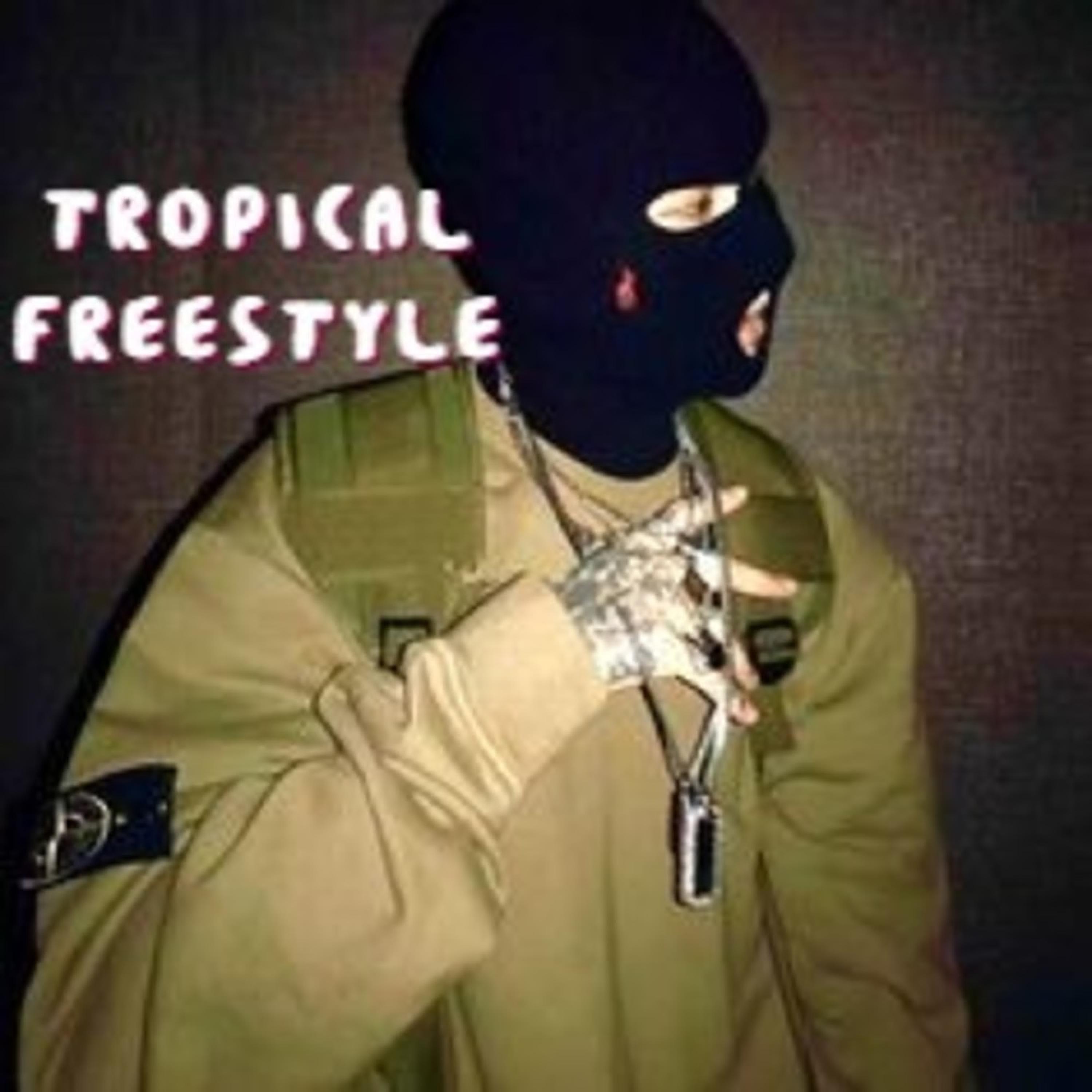 Tropical (Freestyle)