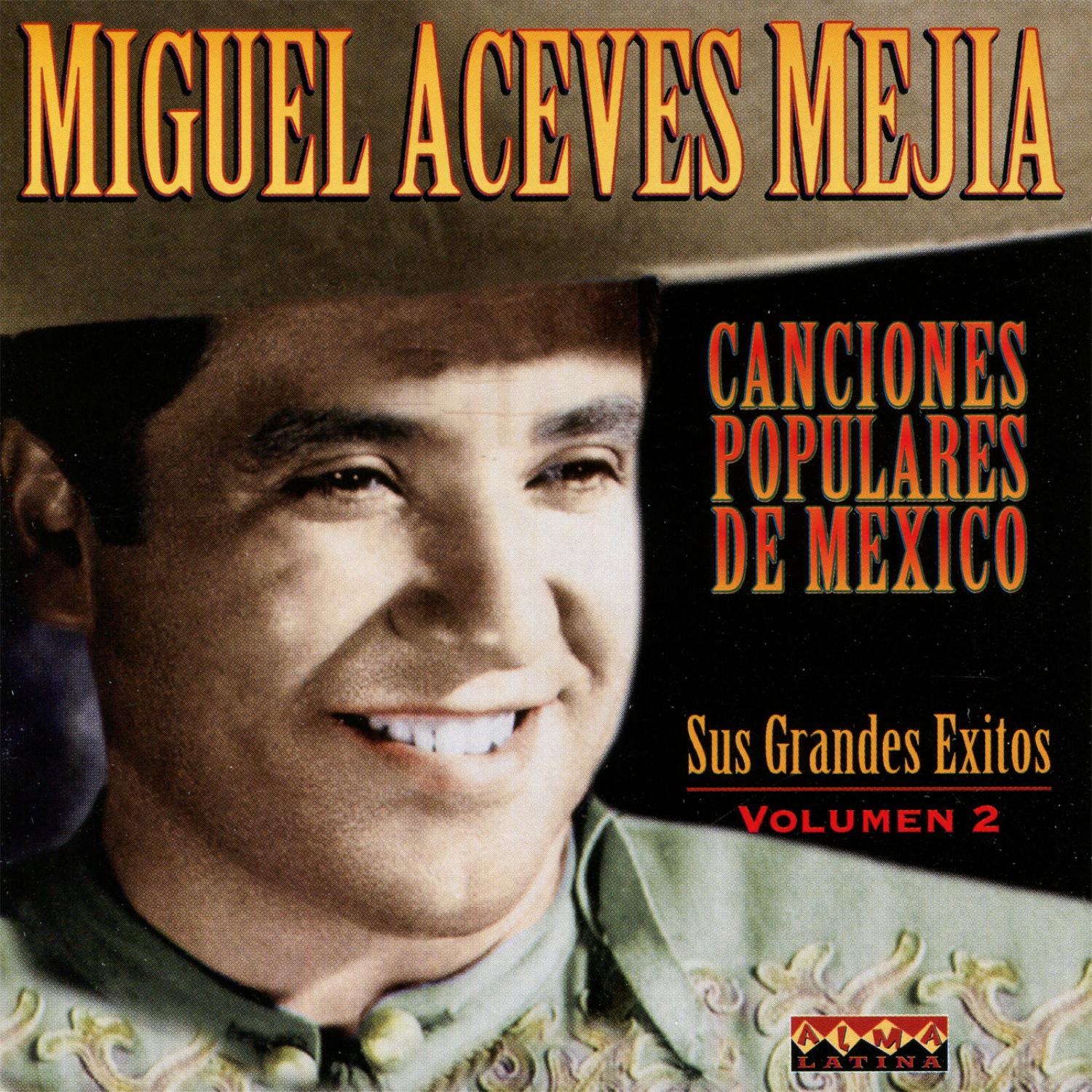 Canciones Populares De Mexico, Vol. 2