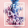 everyday smok