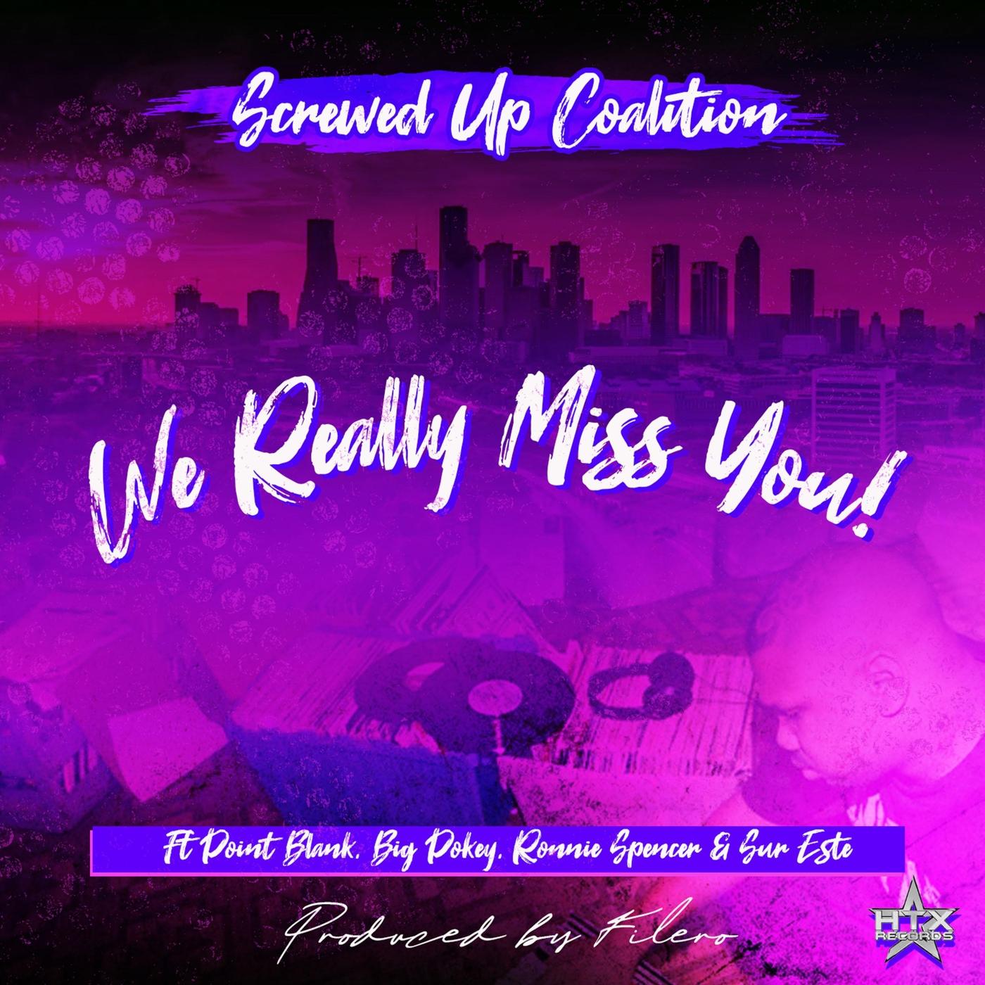 We Really Miss You! (feat. Point Blank, Big Pokey, Sur Este & Ronnie Spencer)
