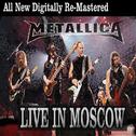 Metallica - Live in Moscow专辑