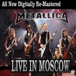 Metallica - Live in Moscow专辑