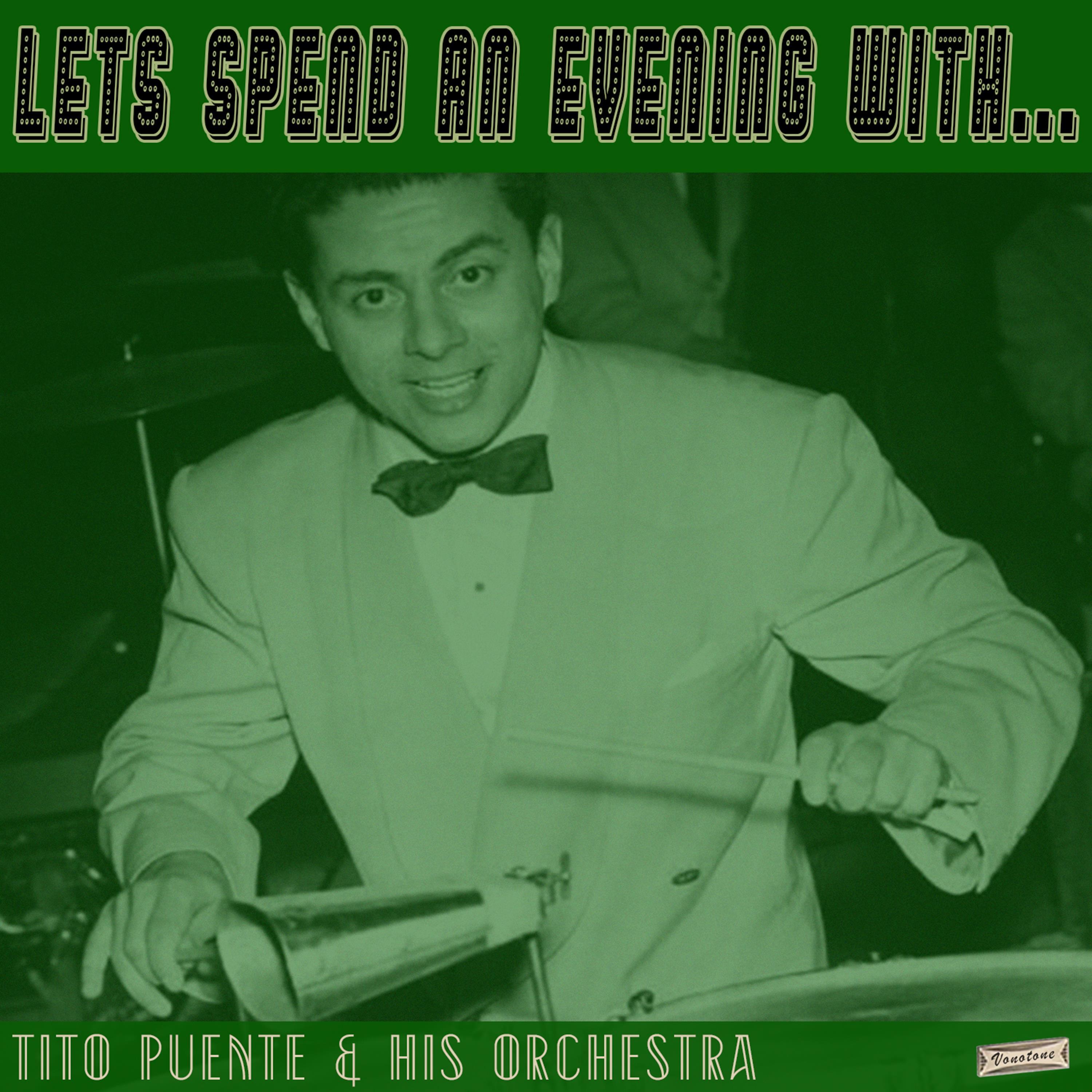 Let's Spend an Evening with Tito Puente & His Orchestra