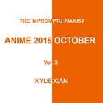 2015十月新番OP&ED钢琴即兴 Vol.3专辑