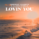 Lovin’ You (Willim Remix)专辑