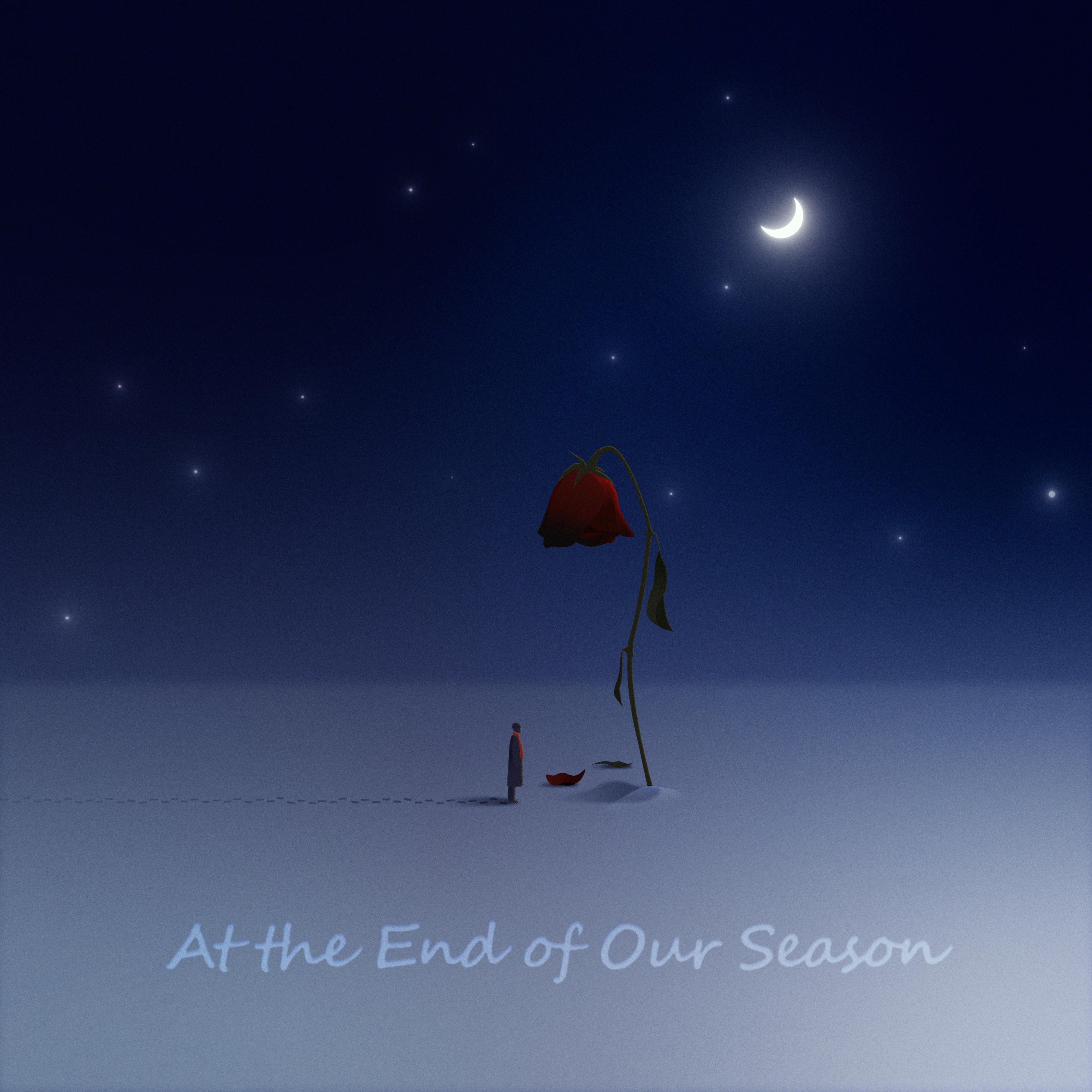 At the End of Our Season