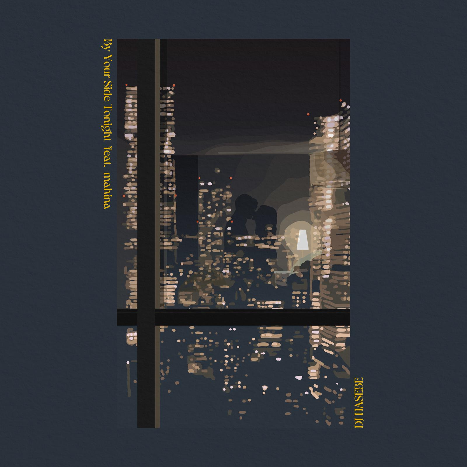 By Your Side Tonight (feat. mahina)