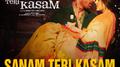 Sanam Teri Kasam (From "Sanam Teri Kasam")专辑