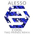  Cool (Two Friends Remix) 