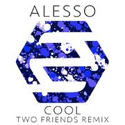  Cool (Two Friends Remix) 