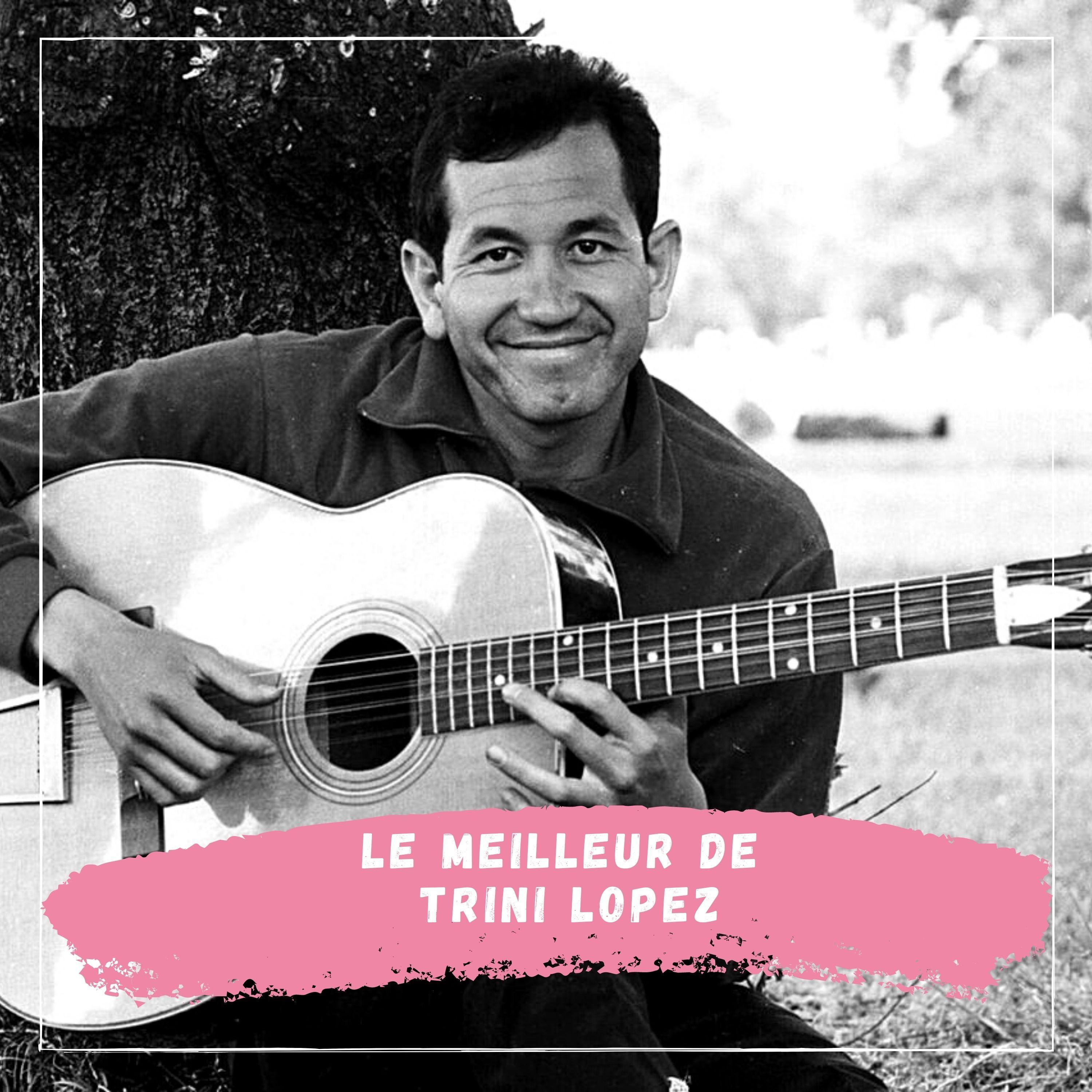 Le Meilleur de Trini Lopez