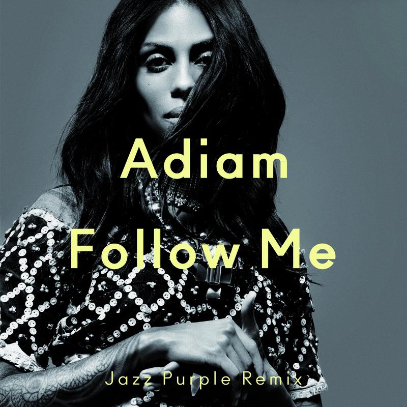 Follow Me (Jazz Purple Remix)