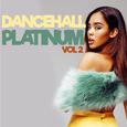 Dancehall Platinum Vol. 2