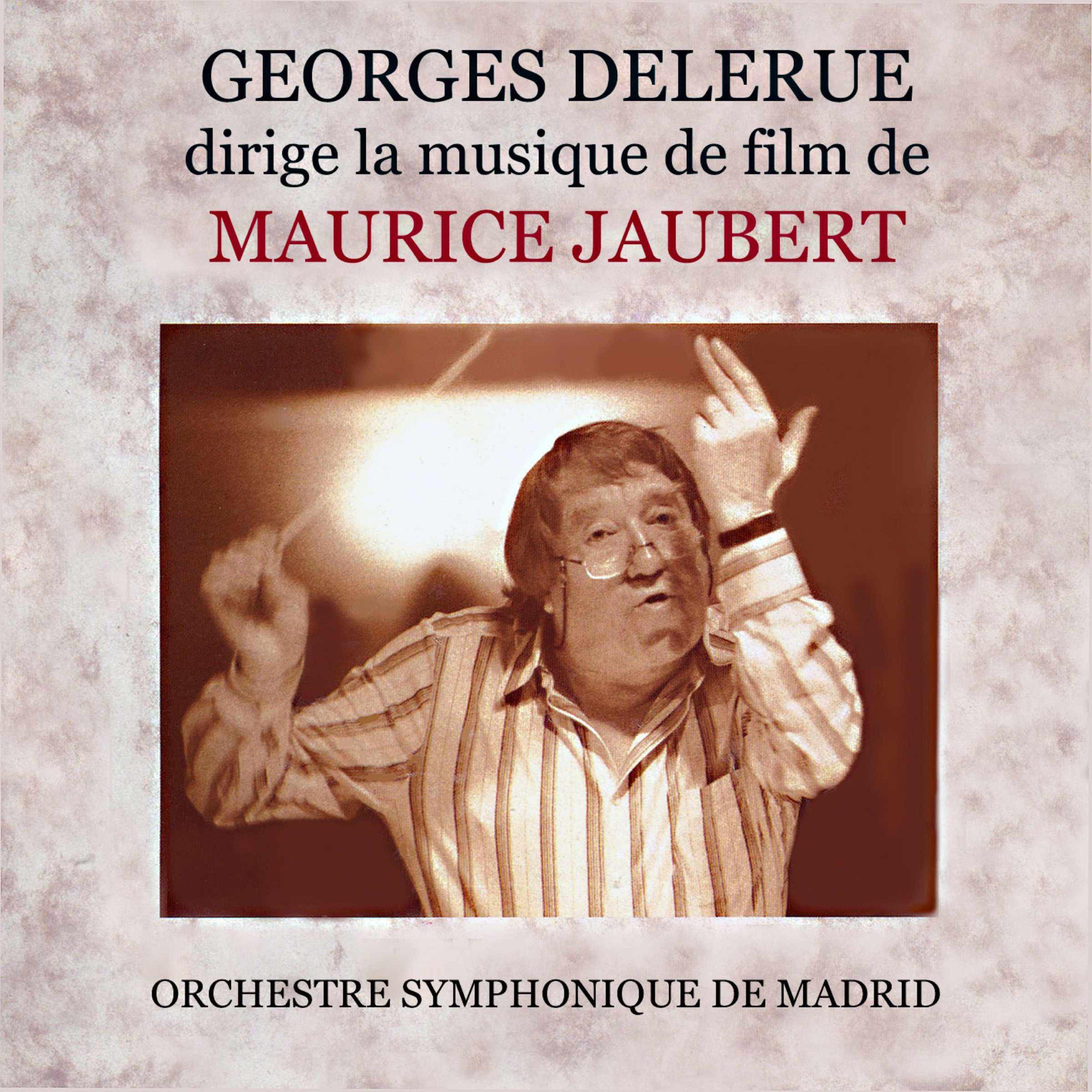 Georges Delerue dirige la musique de film de Maurice Jaubert专辑