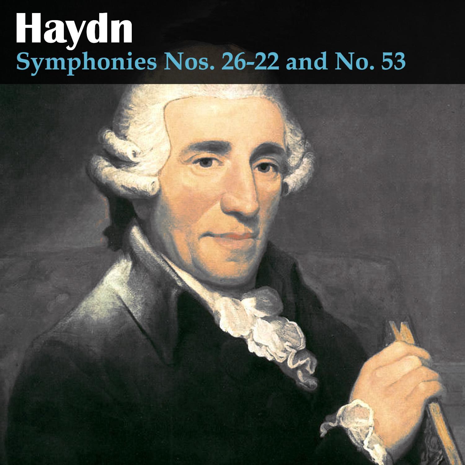 Haydn: Symphonies Nos. 26-22 and No. 53