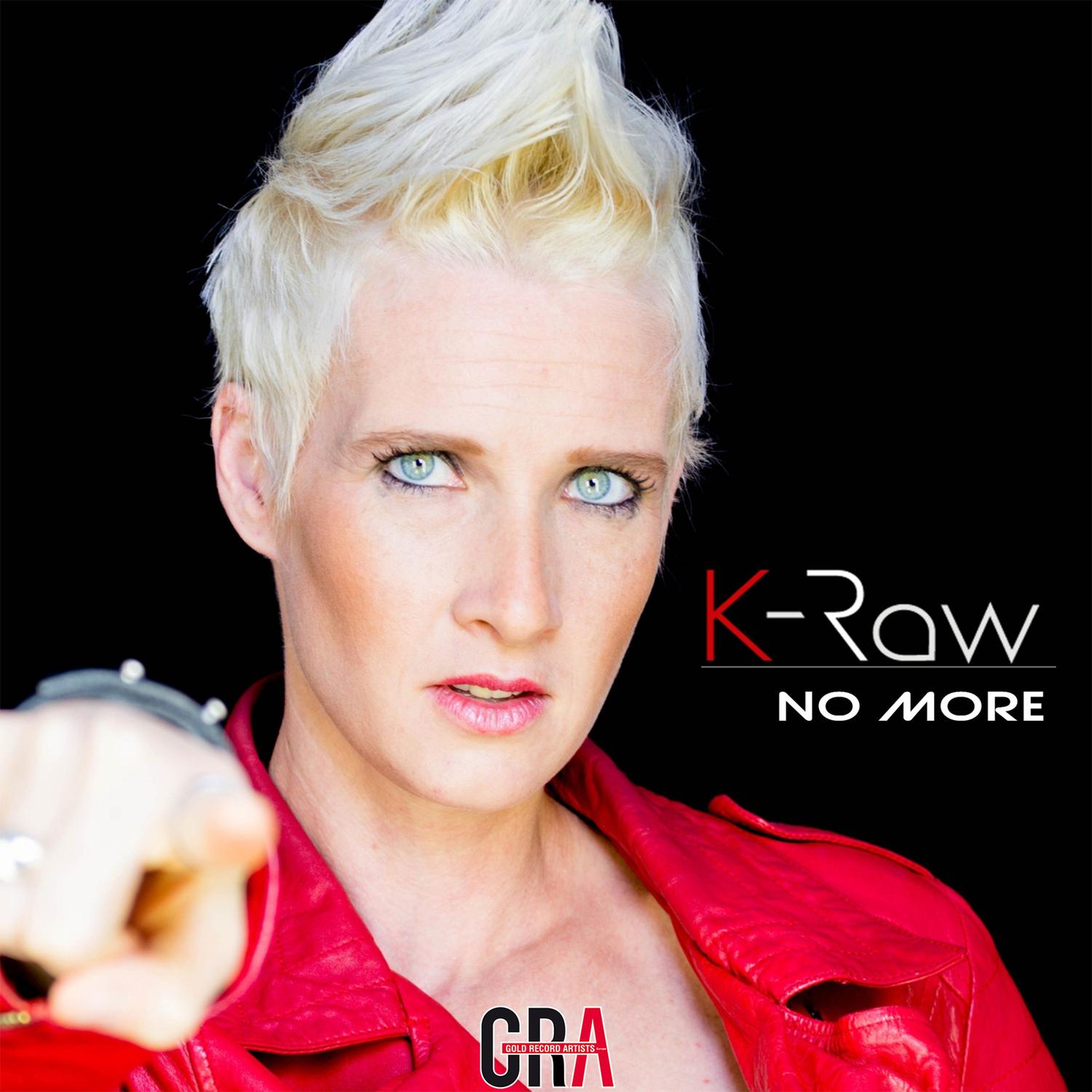 K-Raw - No More (Remastered)