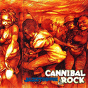 CANNIBAL ROCK专辑