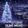 Tha Groove Junkeez - Silent Night (Extended Mix)