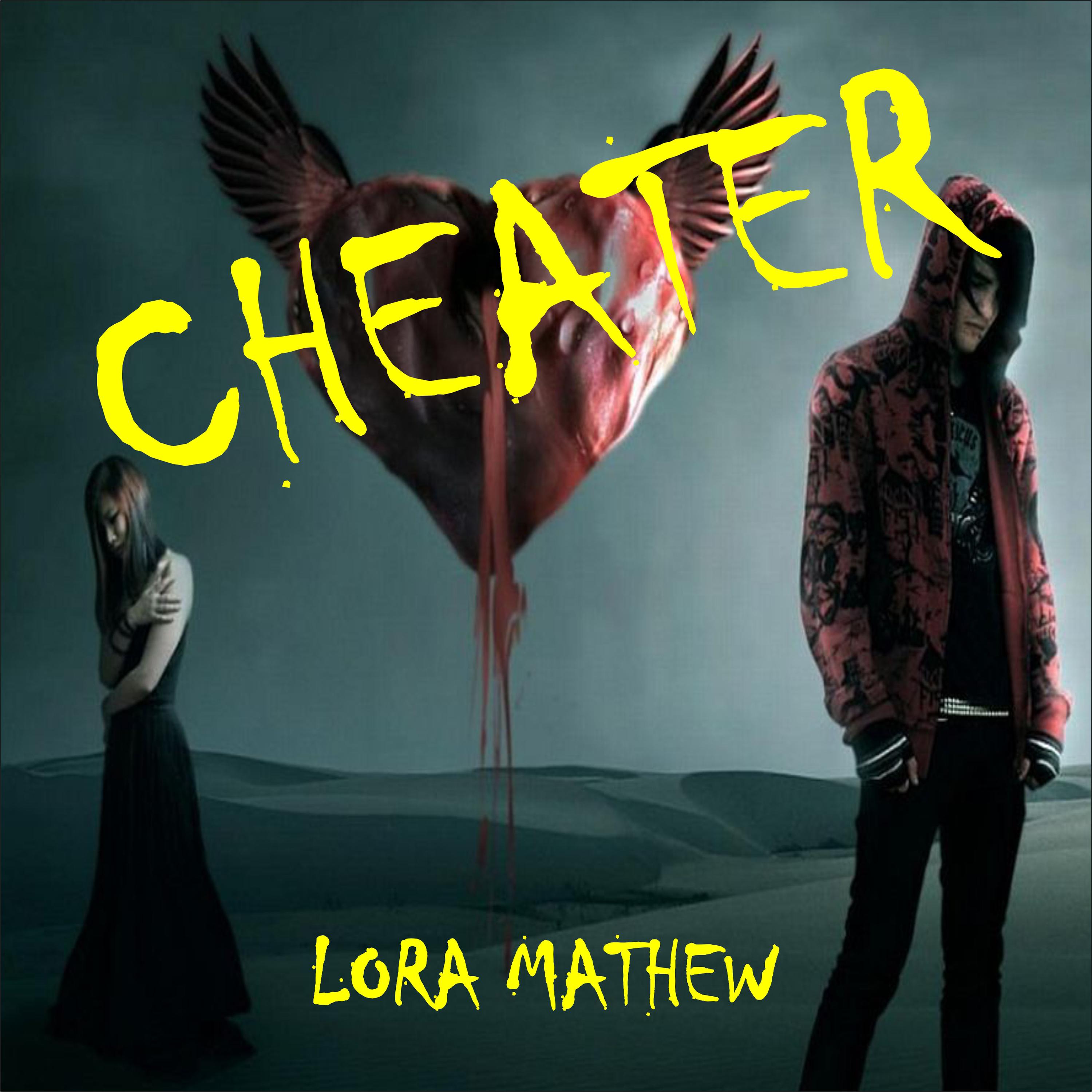 Lora Mathew - Cheater