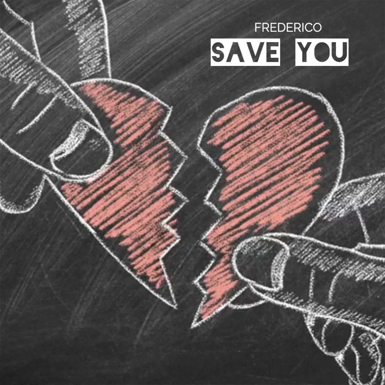 Frederico - Save You