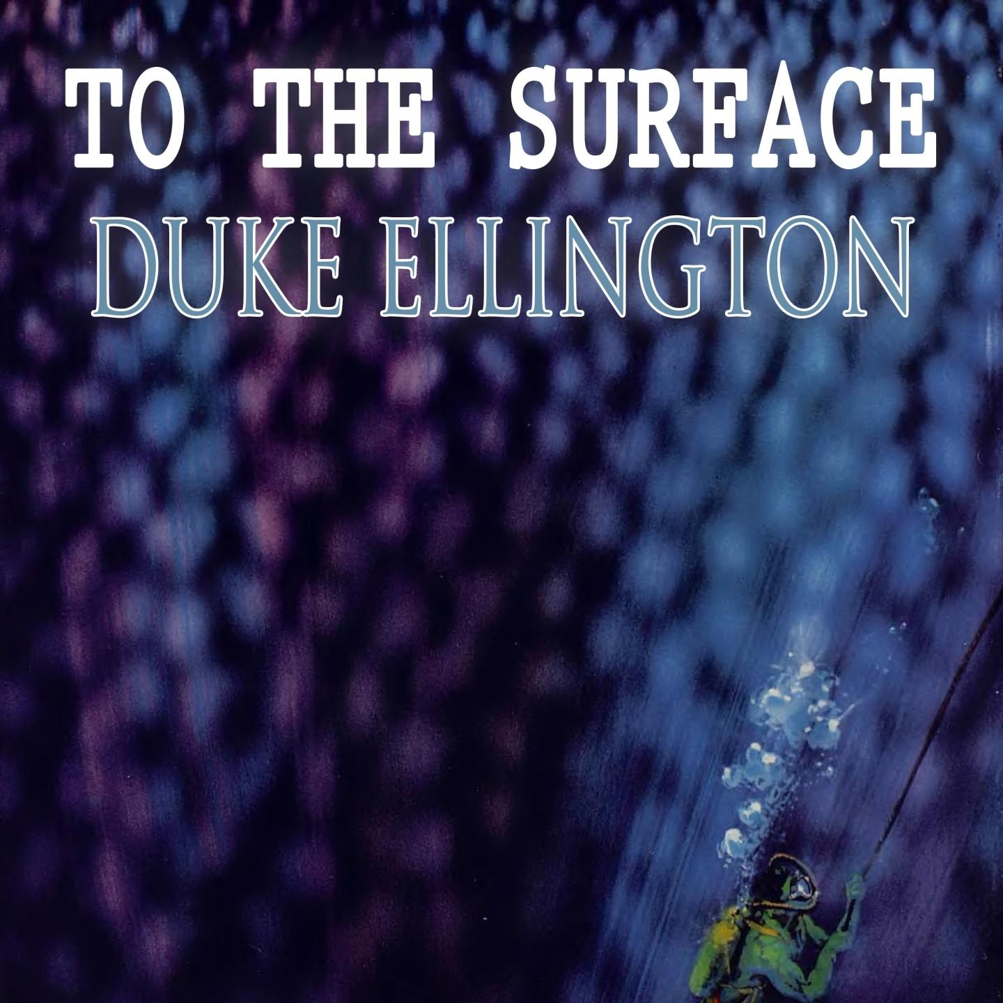 To The Surface