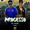 MC Argel - Processo