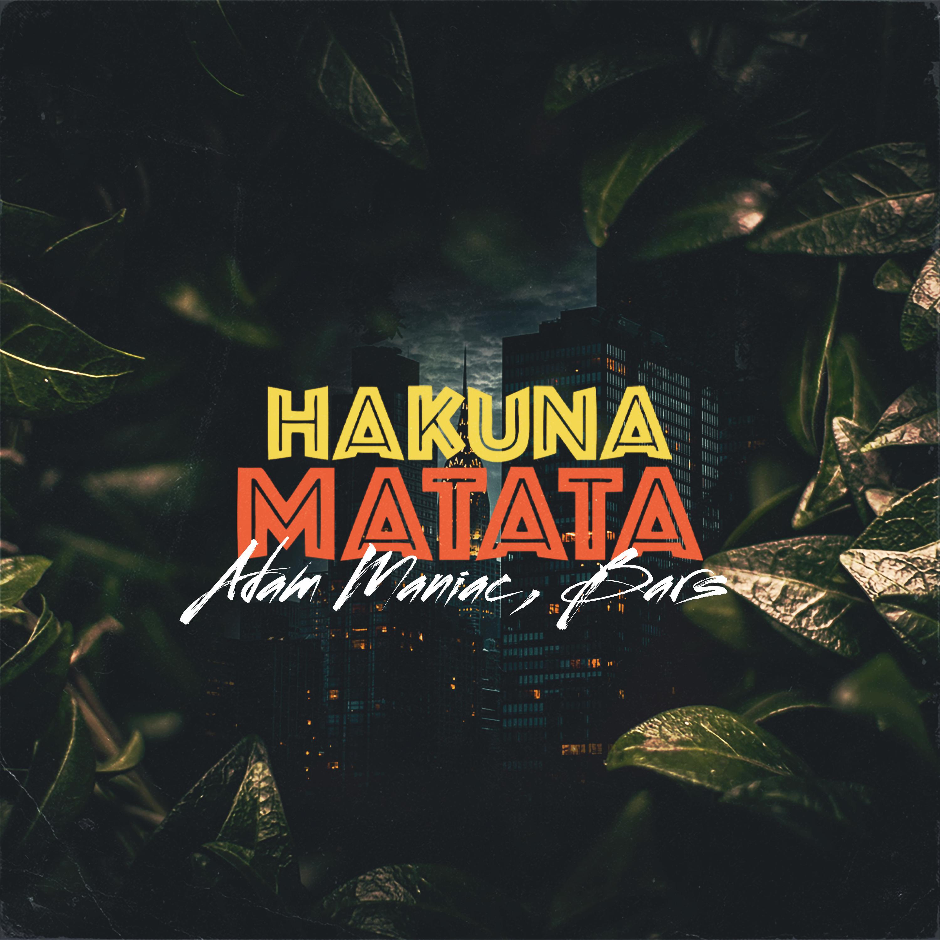 Adam Maniac - Hakuna Matata (prod. by Adam Maniac)
