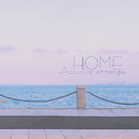 HOME -Acoustic arrange-专辑