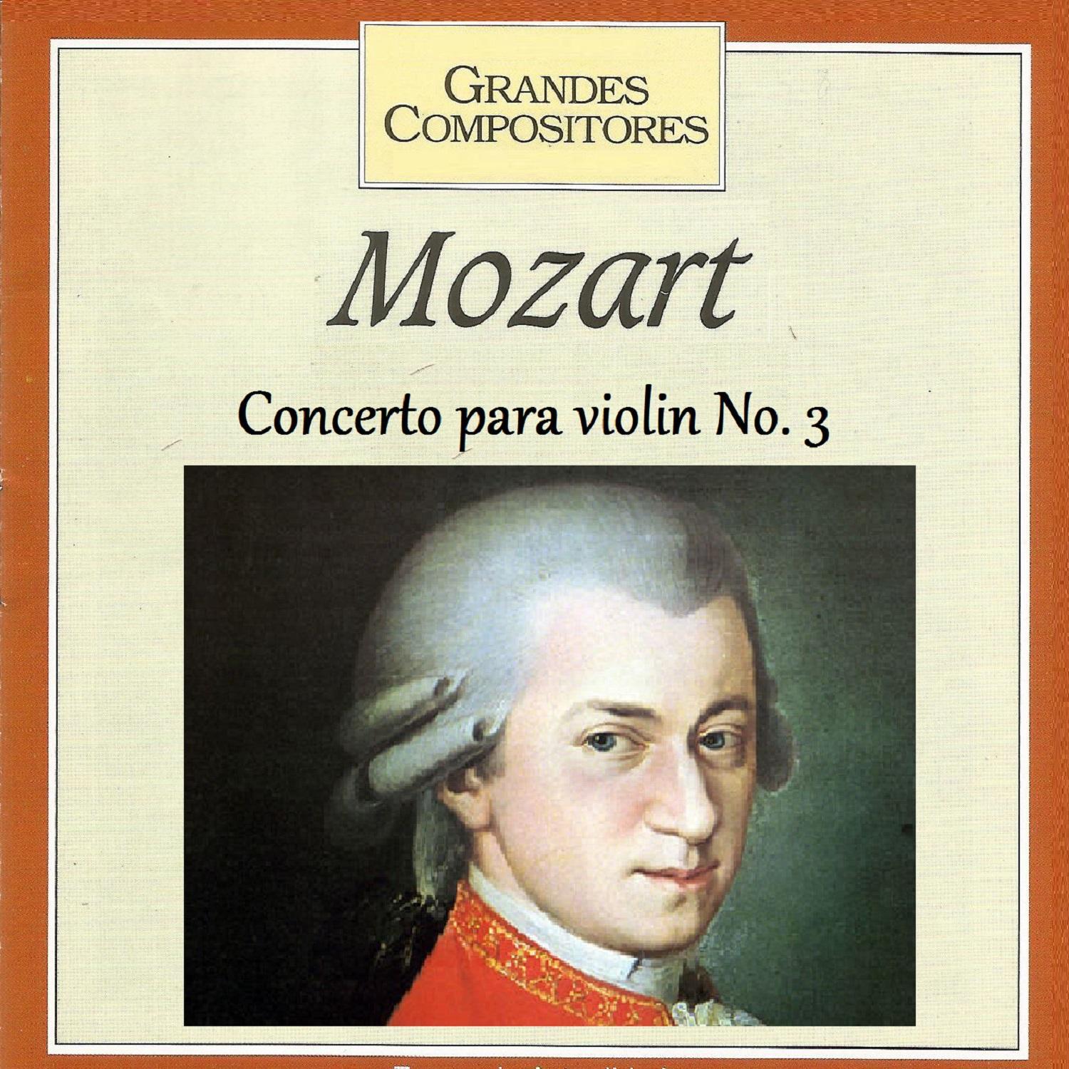 Grandes Compositores - Mozart - Concerto para violin No. 3专辑