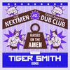 The Nextmen - Raised On The Amen (Tiger Smith Remix)