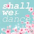 쉘 위 댄스 (Shall we dance)