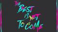 The Best Is Yet To Come 专辑