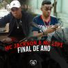 MC Jackson - Final de Ano