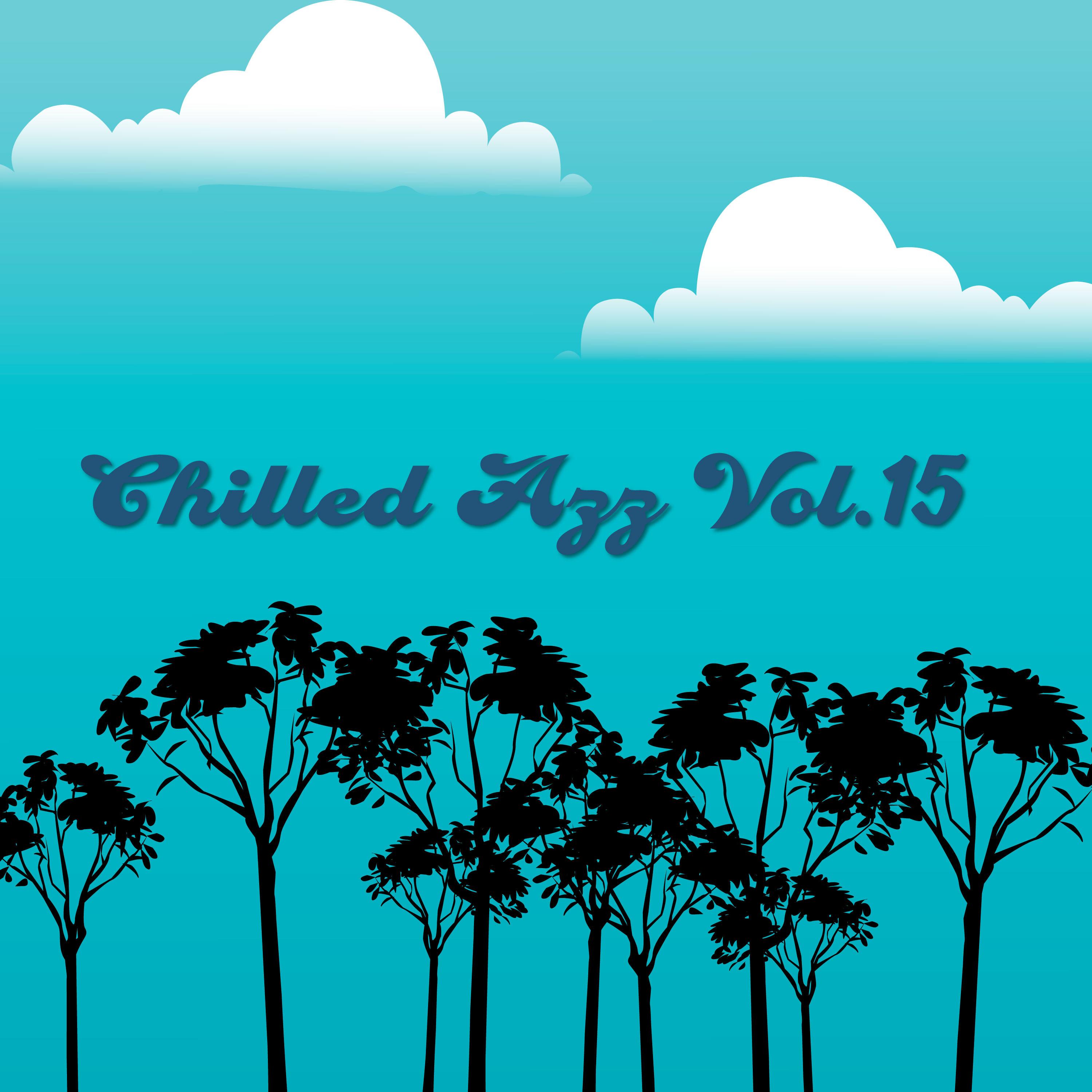 Chilled Azz, Vol. 15 - Romantic Sounds