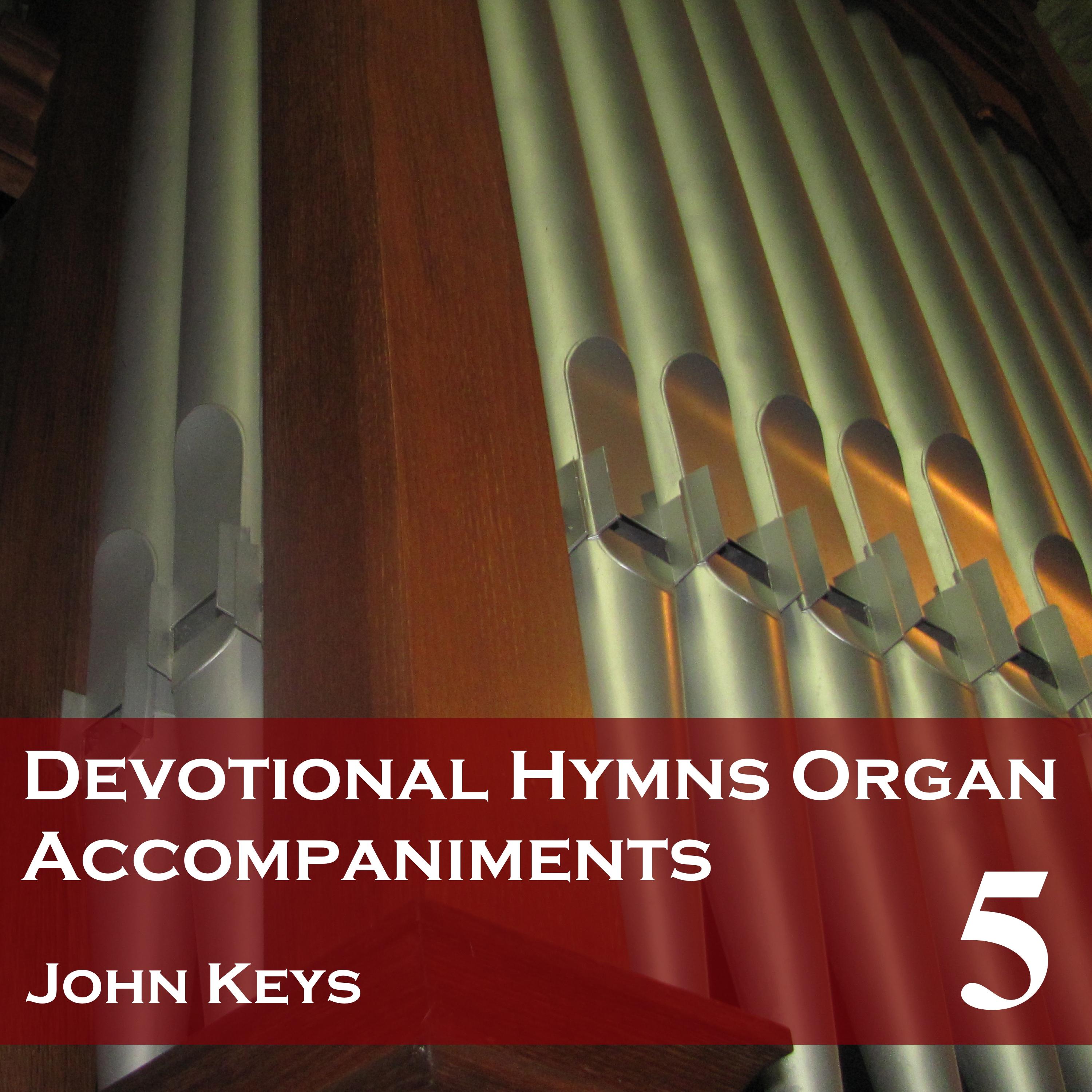 Devotional Hymns Organ Accompaniments, Vol. 5