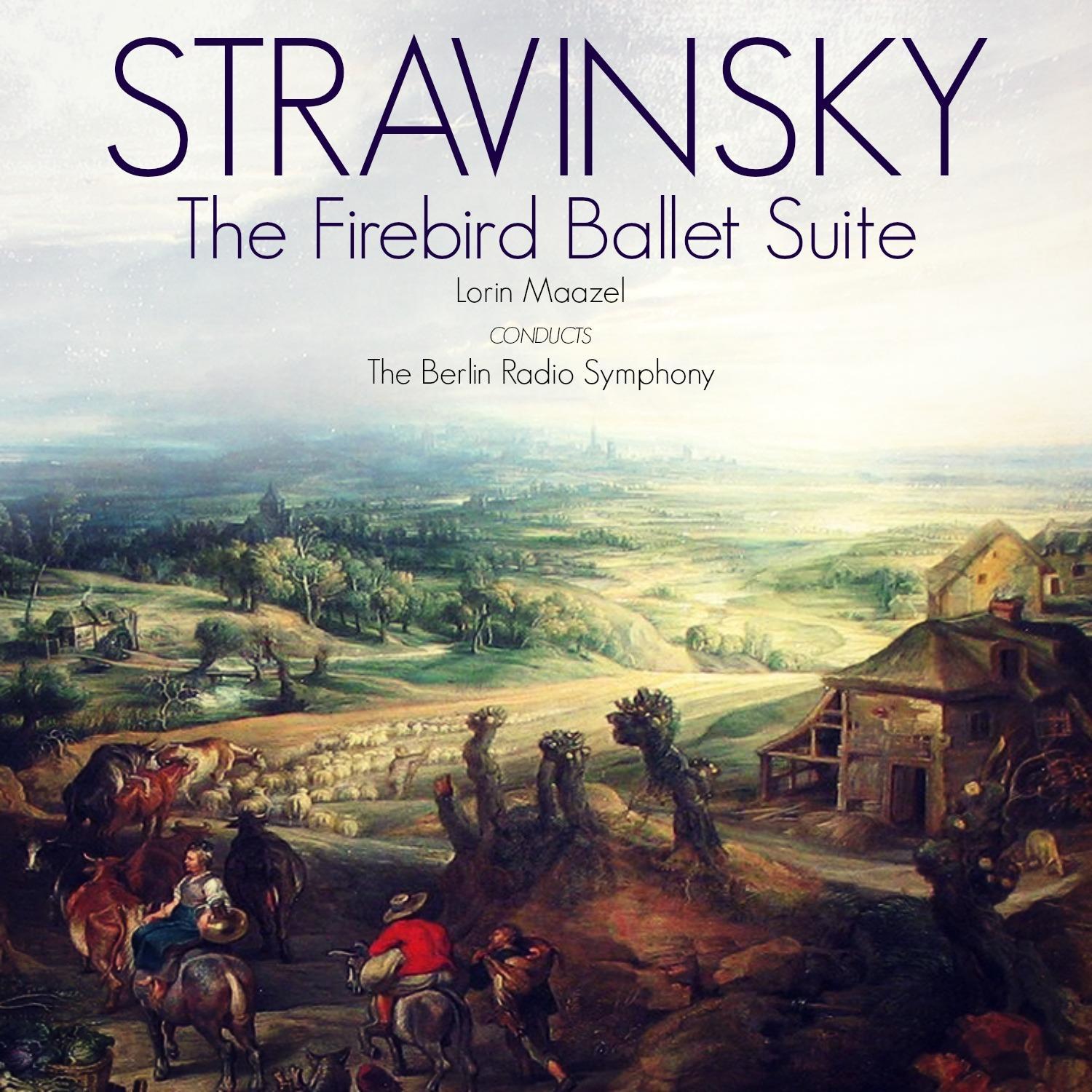 Stravinsky: The Firebird Ballet Suite专辑