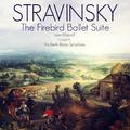 Stravinsky: The Firebird Ballet Suite