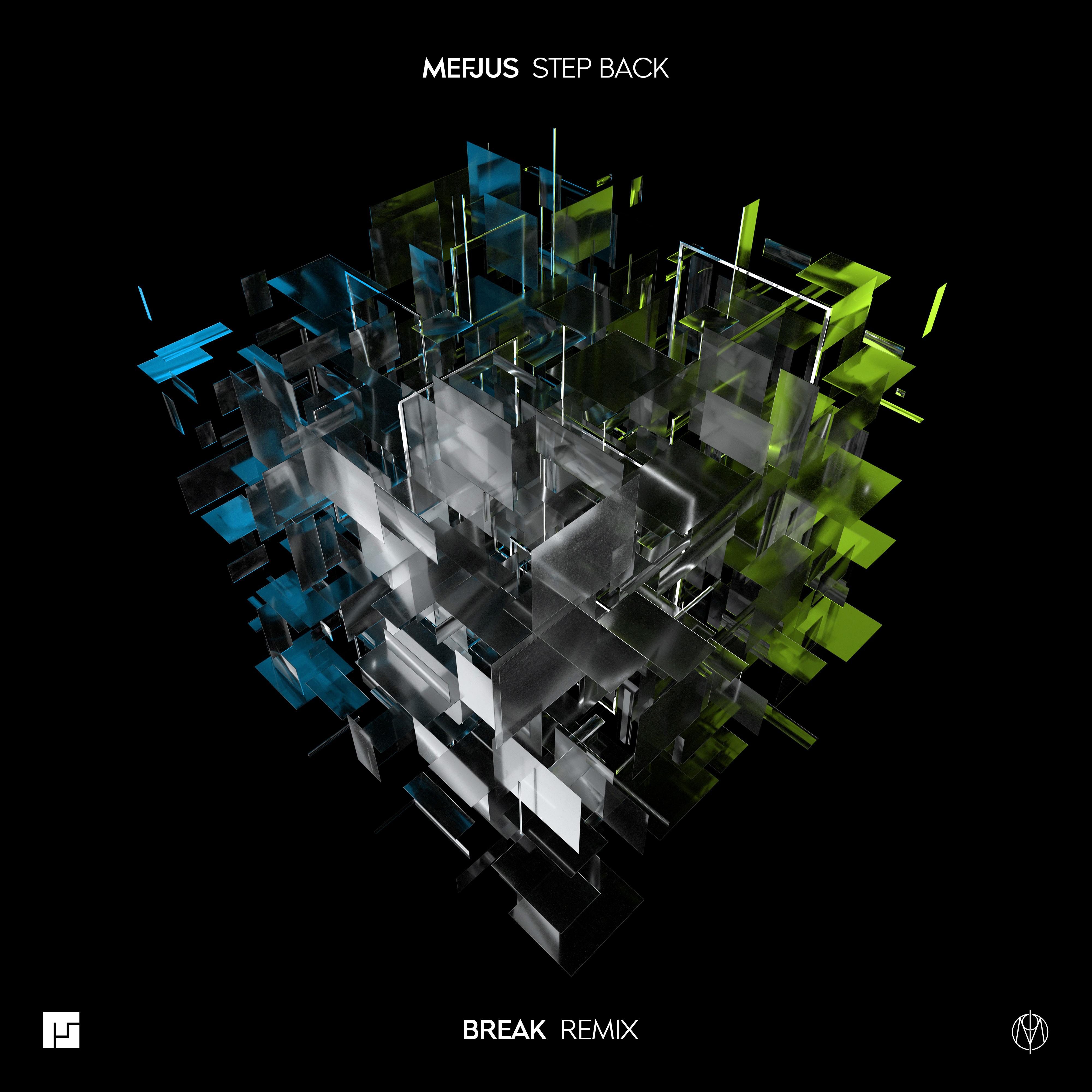 Step Back (Break Remix)