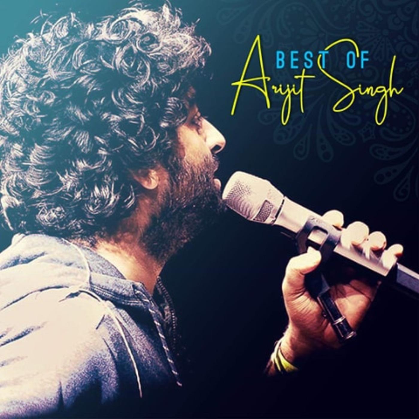 Best of Arijit Singh