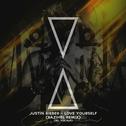 Love Yourself (Razihel Remix)专辑