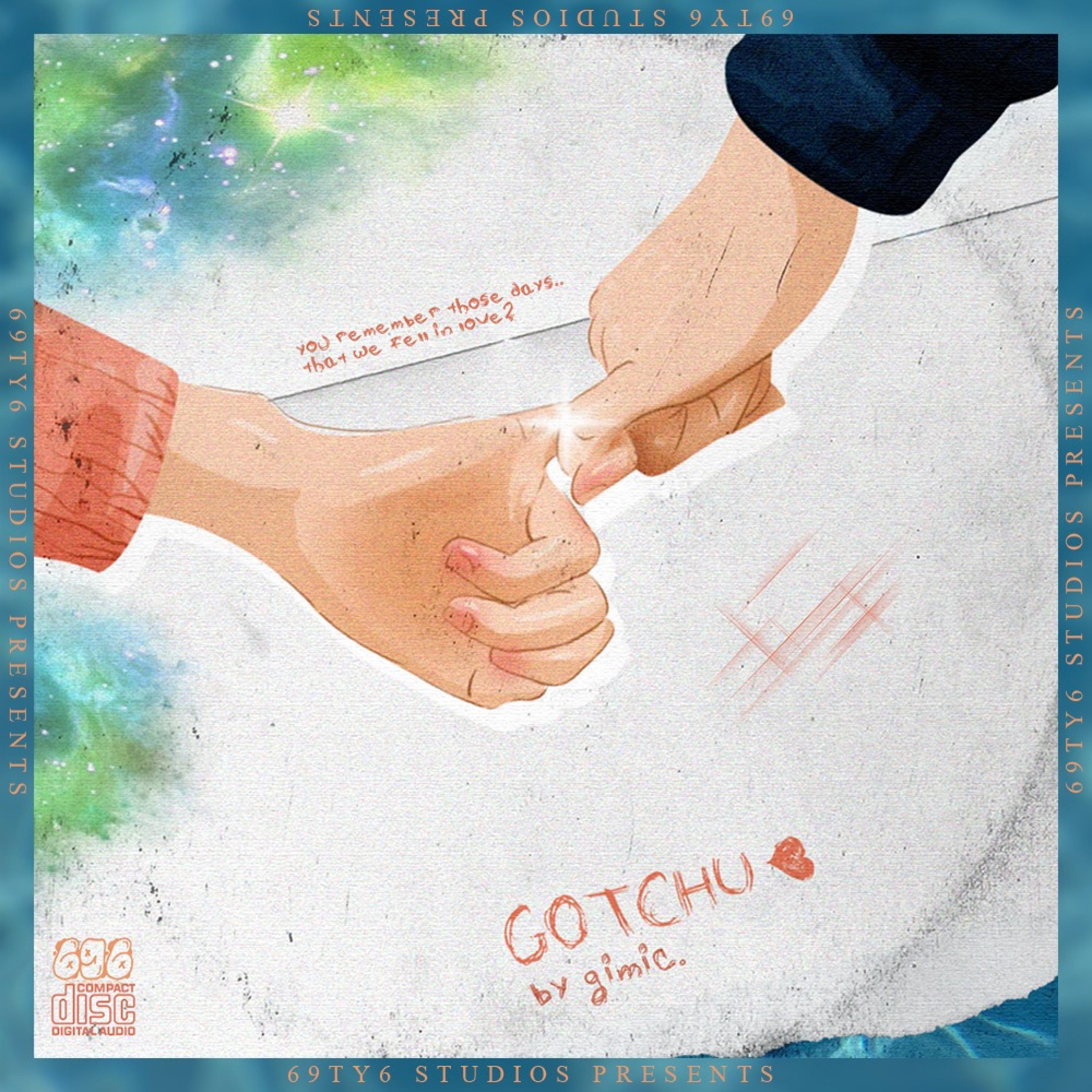GOTCHU