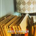 Jazz Lounge 2017 – New Jazz Instrumental, Soothing Jazz Compilation, Autumn Nights, Relaxed Jazz