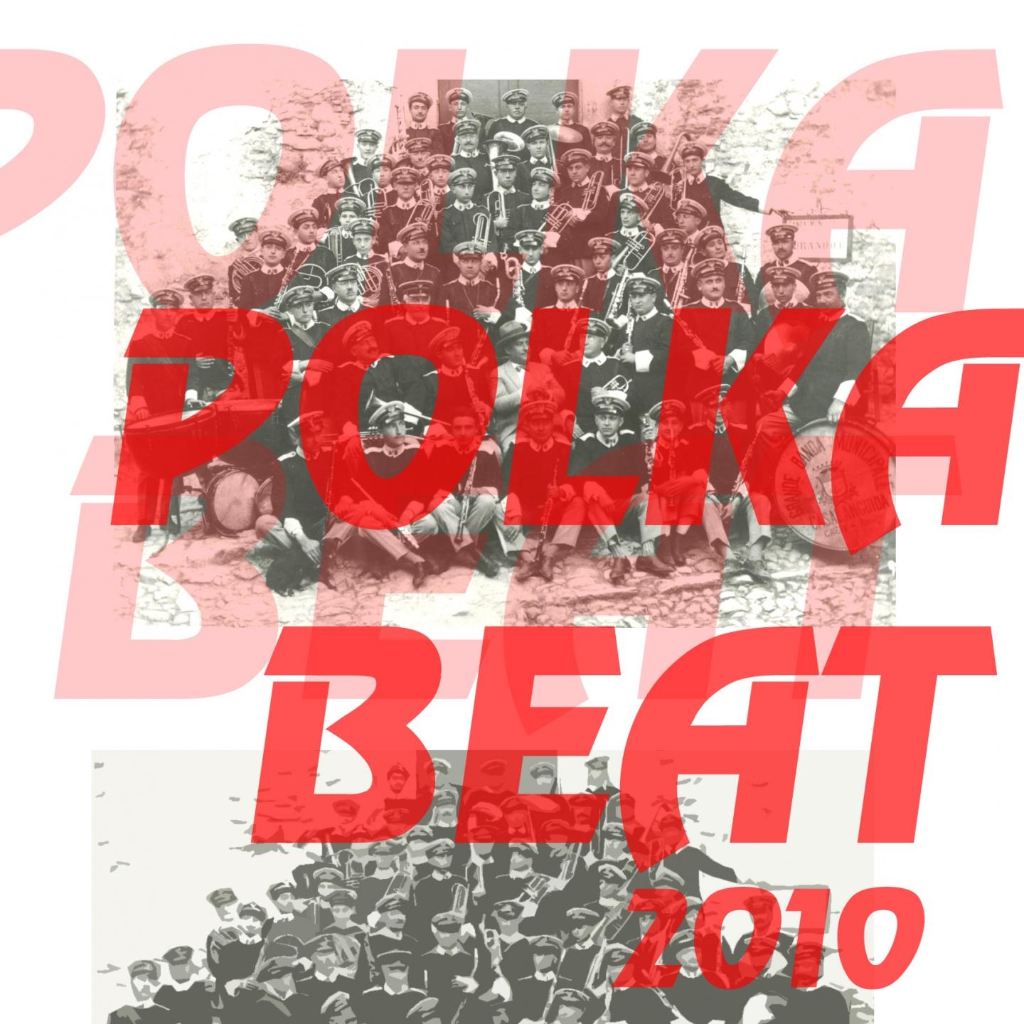 Polka Beat, 2010