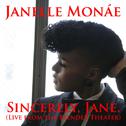 Sincerely, Jane (Live At The Blender Theater)