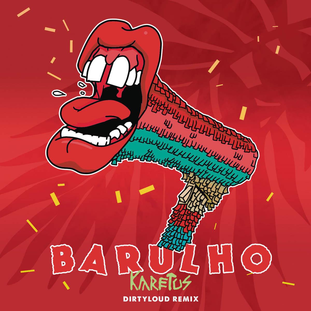 Barulho (Dirtyloud Remix)专辑